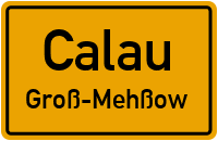 Schrackauer Straße in CalauGroß-Mehßow