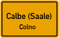 Bahnhofstraße in Calbe (Saale)Colno