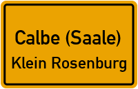 Ziegeleistraße in Calbe (Saale)Klein Rosenburg