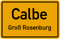 Gartenstraße in CalbeGroß Rosenburg