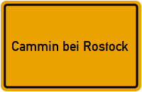 Ortsschild Cammin bei Rostock