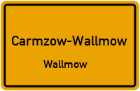 Wallmow in Carmzow-WallmowWallmow