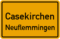 Straßen in Casekirchen Neuflemmingen