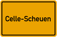 Ortsschild Celle-Scheuen