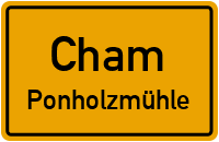Straßenverzeichnis Cham Ponholzmühle