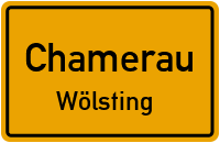 Wölsting in ChamerauWölsting