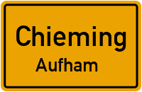 Straßenverzeichnis Chieming Aufham