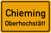 Straßenverzeichnis Chieming Oberhochstätt