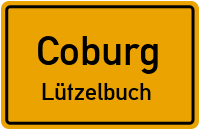 Lützelbucher Straße in 96450 Coburg (Lützelbuch)