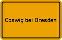 Ortsschild Coswig bei Dresden