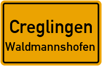Straßen in Creglingen Waldmannshofen