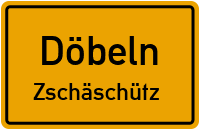 Zschäschütz in DöbelnZschäschütz