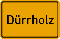 Ortsschild von Gemeinde Dürrholz in Rheinland-Pfalz