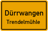 Straßenverzeichnis Dürrwangen Trendelmühle
