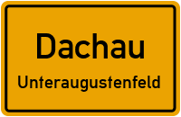 Schleißheimer Straße in DachauUnteraugustenfeld