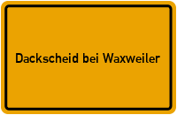 Ortsschild Dackscheid bei Waxweiler