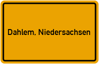 Ortsschild von Gemeinde Dahlem, Niedersachsen in Niedersachsen