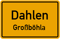 Straßenverzeichnis Dahlen Großböhla