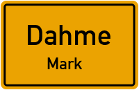 Ortsschild Dahme / Mark