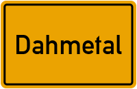 Ortsschild von Gemeinde Dahmetal in Brandenburg