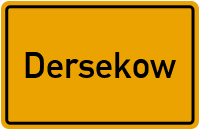 Ortsschild von Dersekow in Mecklenburg-Vorpommern