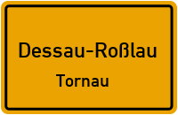 Tornauer Weg in Dessau-RoßlauTornau
