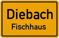 Straßen in Diebach Fischhaus