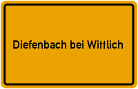 Ortsschild Diefenbach bei Wittlich