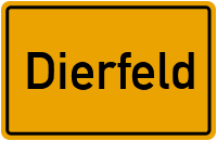 Ortsschild von Gemeinde Dierfeld in Rheinland-Pfalz