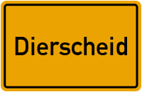 Ortsschild von Gemeinde Dierscheid in Rheinland-Pfalz