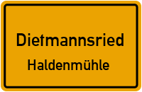 Haldenmühle in DietmannsriedHaldenmühle