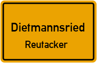 Reutacker in DietmannsriedReutacker