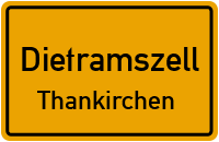 Straßen in Dietramszell Thankirchen