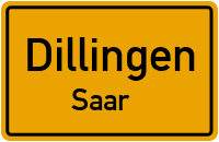 Ortsschild Dillingen / Saar
