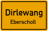 Eberscholl in DirlewangEberscholl