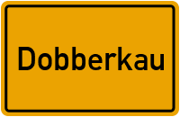 Dobberkau in Sachsen-Anhalt