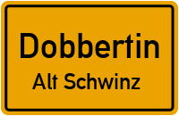 Krakower Straße in DobbertinAlt Schwinz