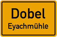 Eyachmühle in DobelEyachmühle