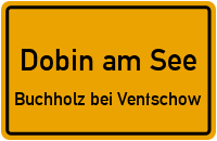 Hoffmann-Von-Fallersleben-Weg in Dobin am SeeBuchholz bei Ventschow