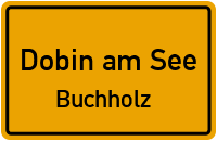 Kirchstraße in Dobin am SeeBuchholz