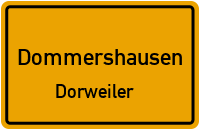 Dorweilerstraße in DommershausenDorweiler