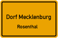 Rosenthal in Dorf MecklenburgRosenthal