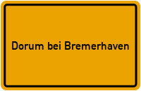 City Sign Dorum bei Bremerhaven