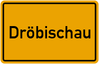 City Sign Dröbischau