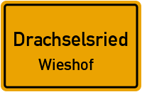 Straßenverzeichnis Drachselsried Wieshof