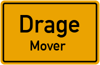 Mover Straße in DrageMover
