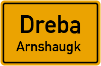 Straßen in Dreba Arnshaugk