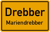 Mitteldamm in 49457 Drebber (Mariendrebber)