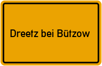 Ortsschild Dreetz bei Bützow