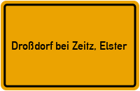 City Sign Droßdorf bei Zeitz, Elster